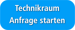 Technikraum Anfrage starten